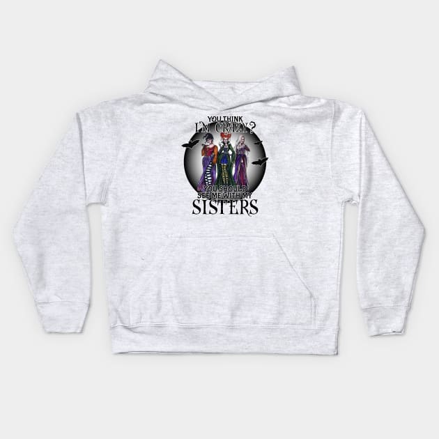 Sanderson Sisters - Halloween Hocus Pocus Kids Hoodie by MiniMoosePrints